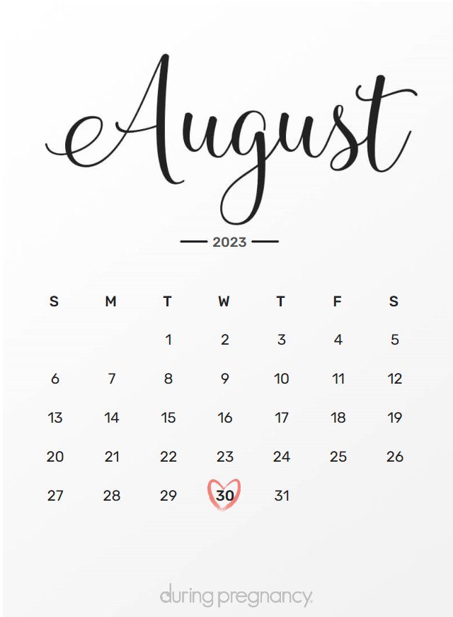 How Far Along Am I if My Due Date Is August 30, 2023