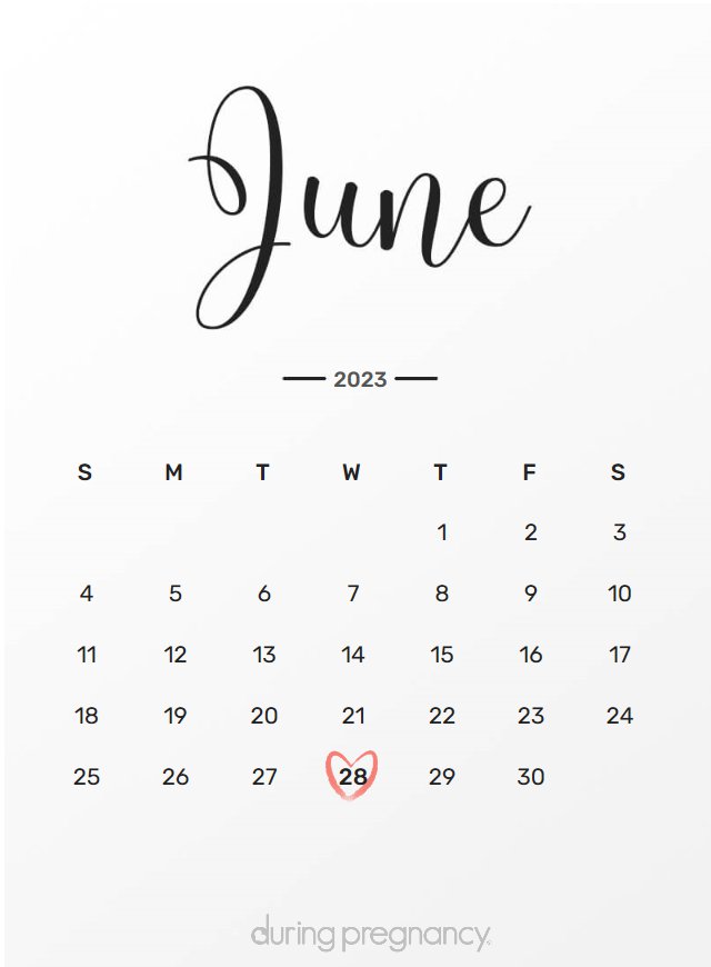 How Far Along Am I if My Due Date Is June 28, 2023