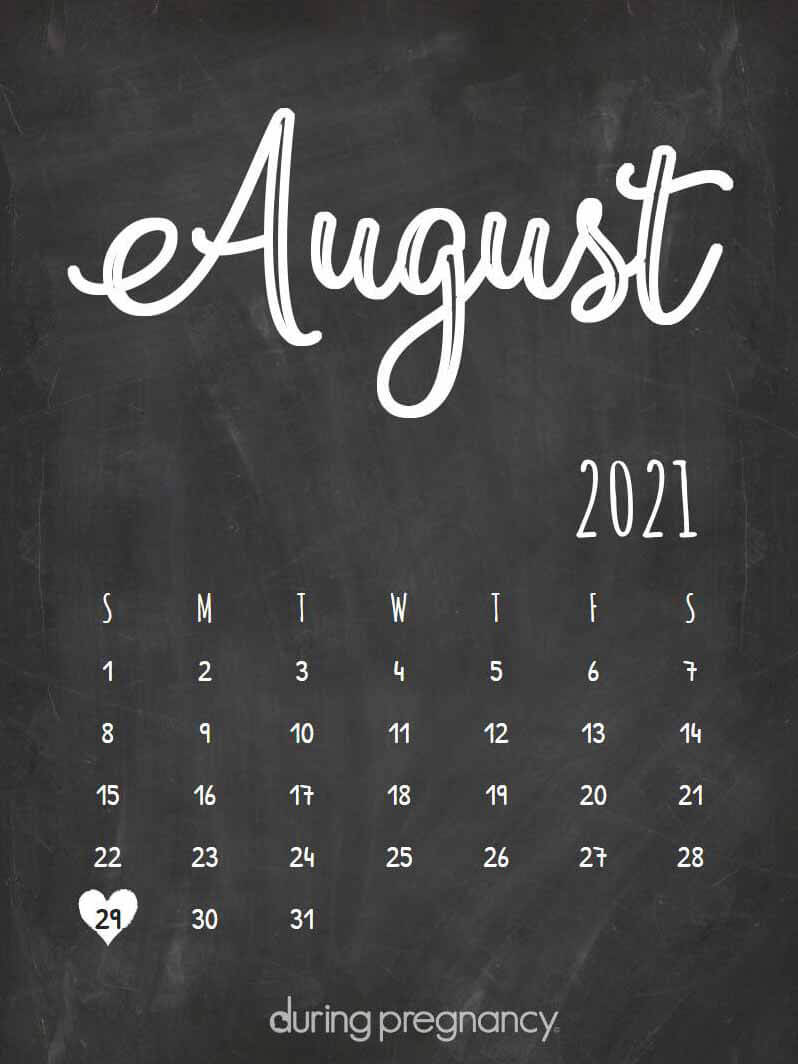 How Far Along Am I If My Due Date Is August 29 2021