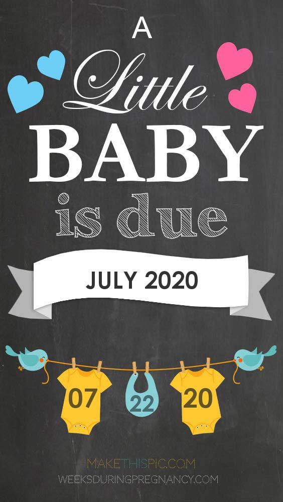 Your Due Date July 22, 2020 During Pregnancy